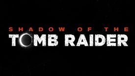 Image for Shadow Of The Tomb Raider coming in September