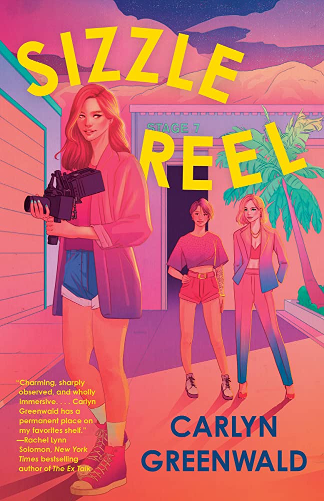 Cover of Sizzle Reel, featuring three women with one holding a camera