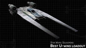 Best U-wing loadout in Star Wars: Squadrons