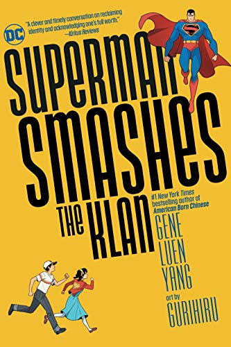 Superman Smashes the Klan by Gene Luen Yang and Guruhiru cover art