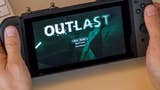 Surprise! Outlast is out now on Nintendo Switch