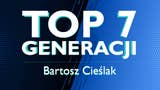 Redakcyjne Top 7 Gier Generacji: Bartosz Cieślak