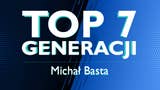 Redakcyjne Top 7 Gier Generacji: Michał Basta