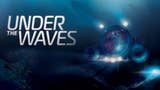 Immagine di Under The Waves è la nuova IP annunciata da Quantic Dream con un primo trailer