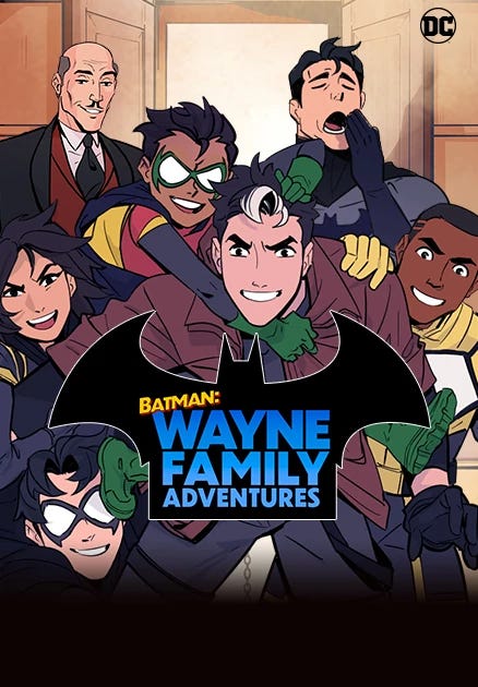 Poster for Wayne Family Adventure featuring the Batman family