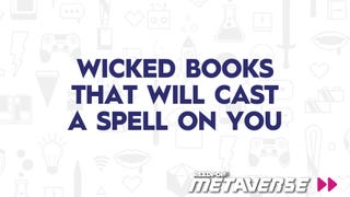 Wicked Books That’ll Cast a Spell on You